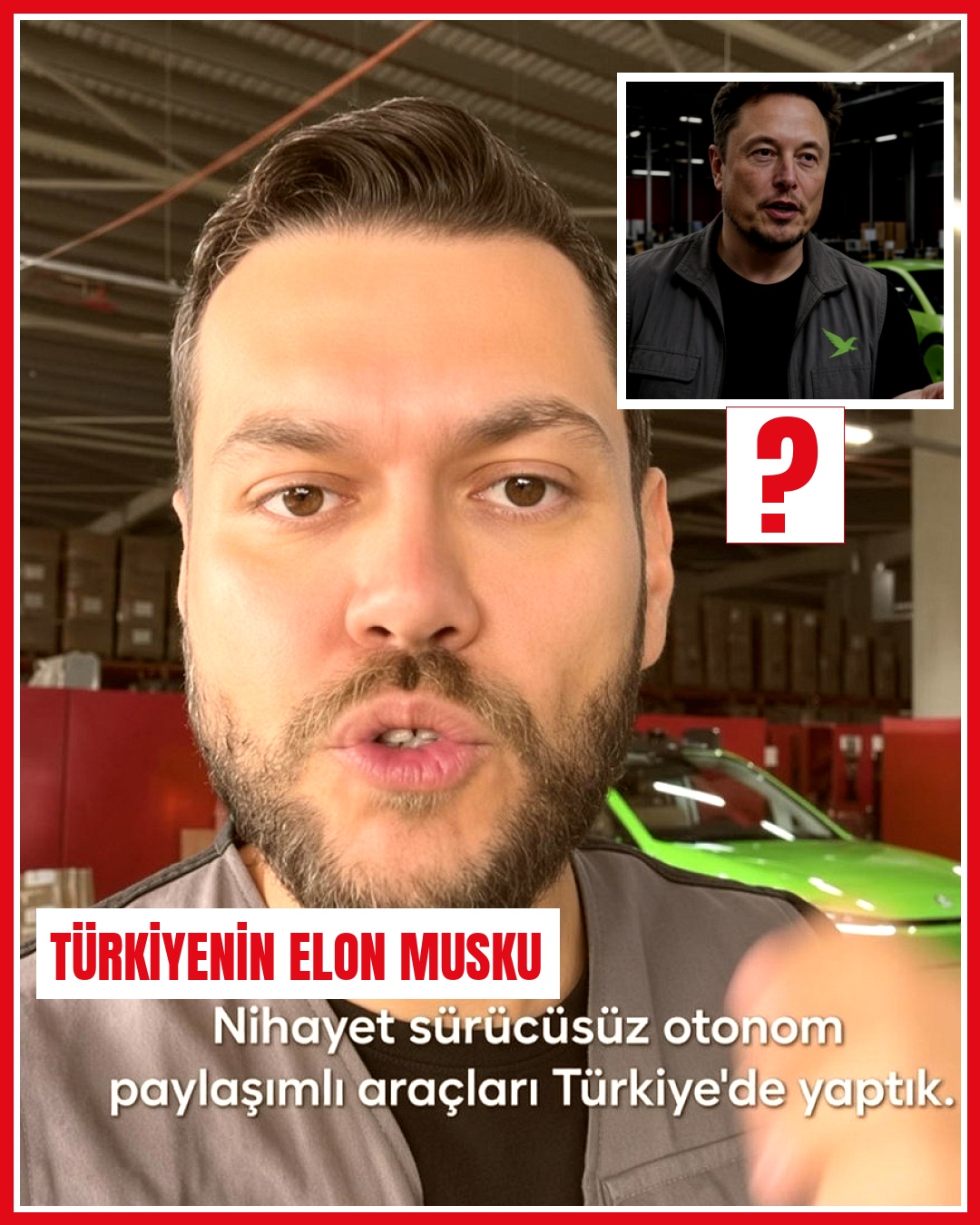 Otonom araç tanıtımında sosyal medyadan Türkiye'nin Elon Musk'ı