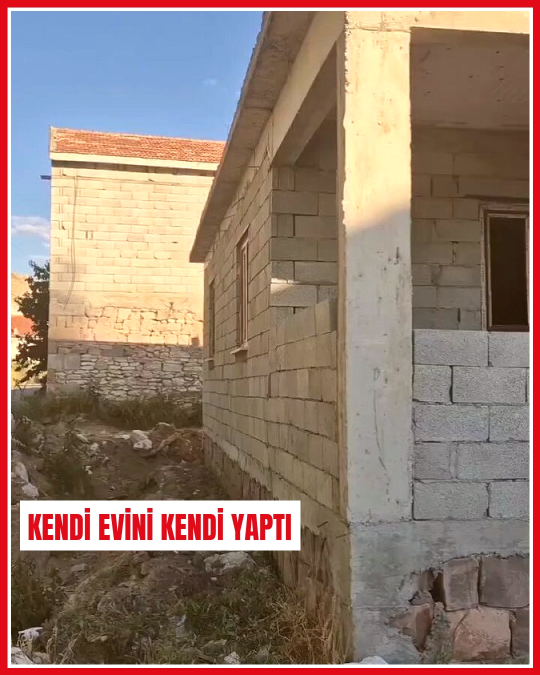 Yarım kalan inşaatını kendi imkanlarıyla tamamlayan vatandaş ustalara