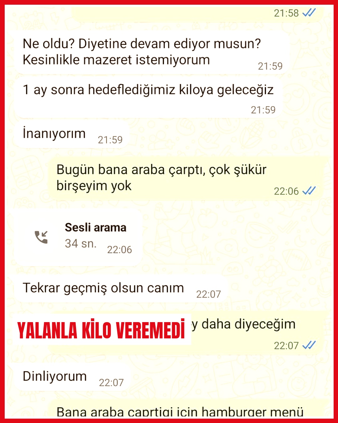 Diyet yapmasına rağmen kilo veremeyen kadının yalanı ortaya
